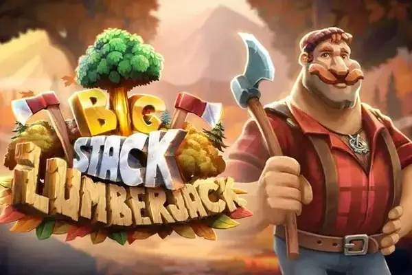 Big Stack Lumberjack